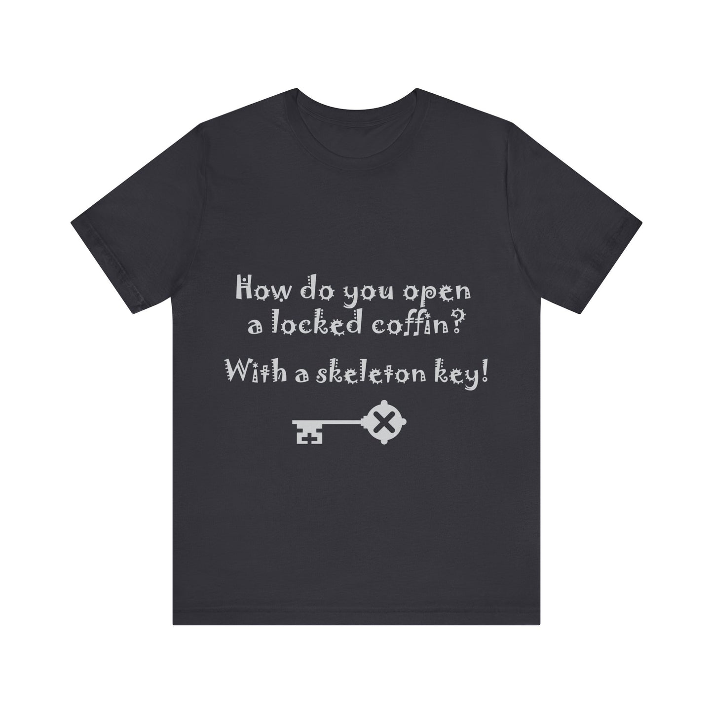 Freak House Skeleton Key Unisex Jersey Short Sleeve Tee, Cotton