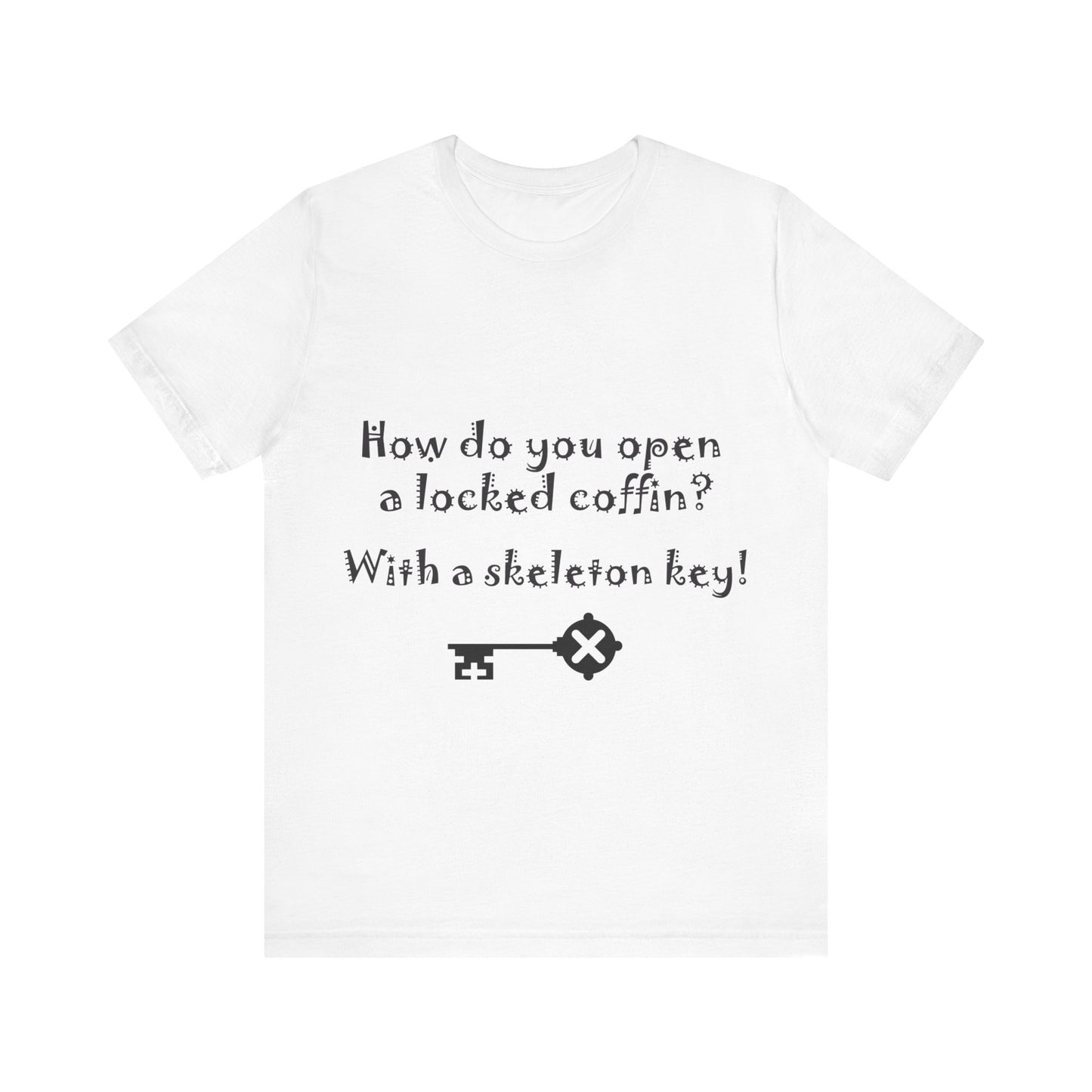 Freak House Skeleton Key Unisex Jersey Short Sleeve Tee, Cotton