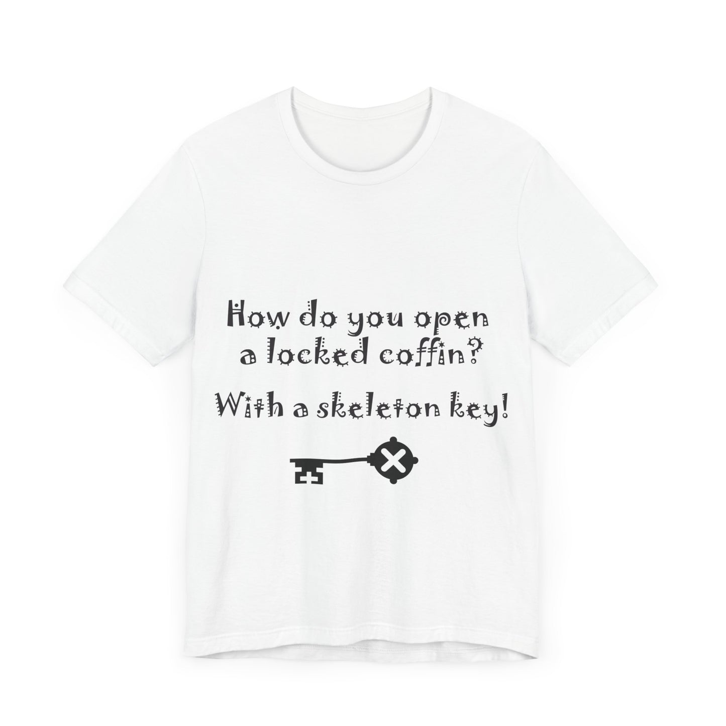 Freak House Skeleton Key Unisex Jersey Short Sleeve Tee, Cotton