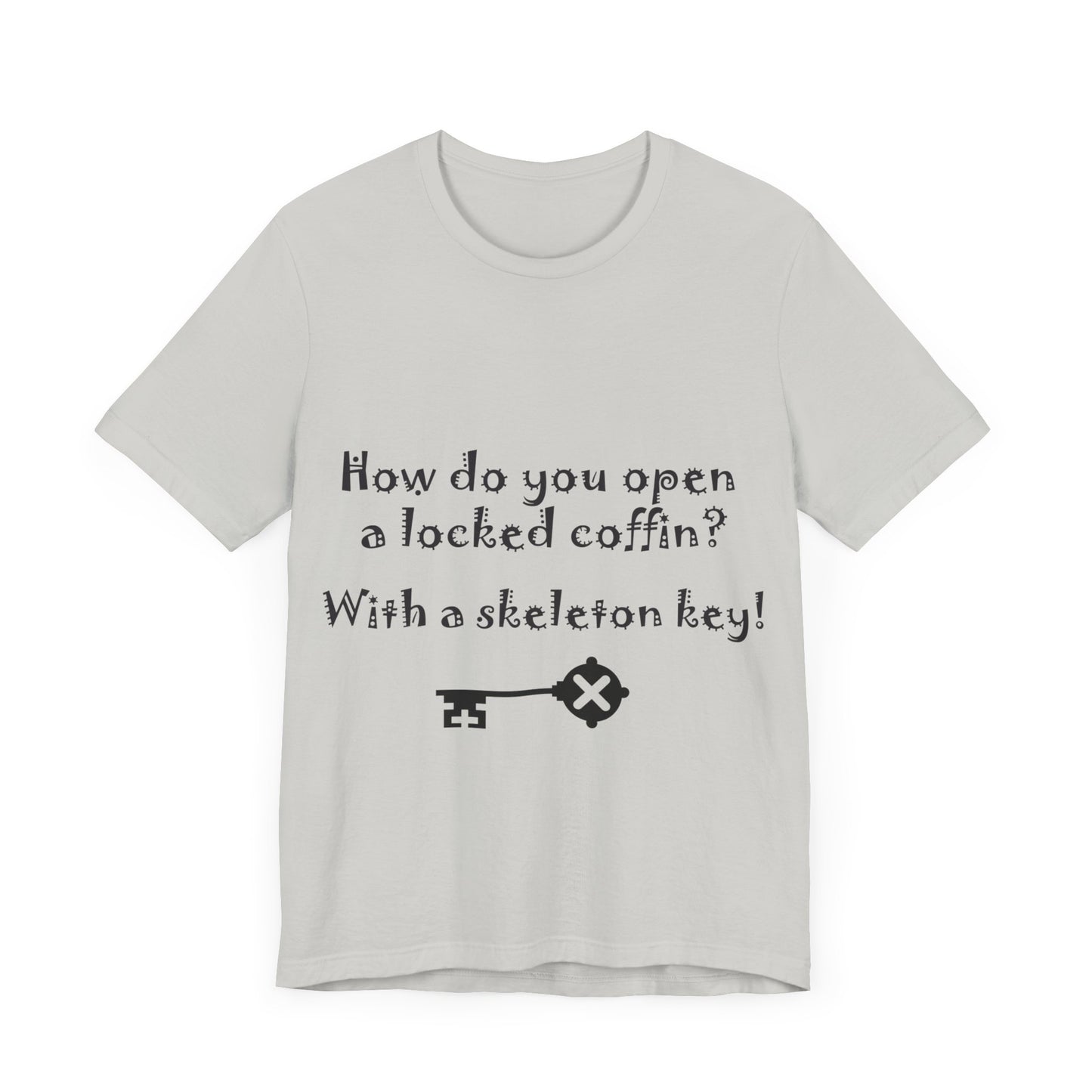 Freak House Skeleton Key Unisex Jersey Short Sleeve Tee, Cotton
