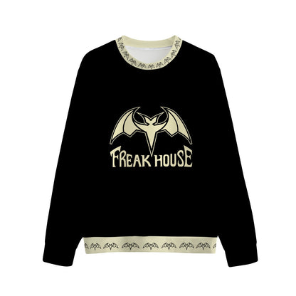 Freak House Unisex O-neck Sweatshirt